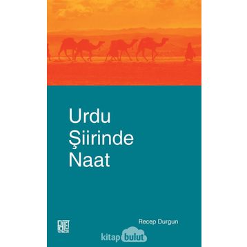 Urdu Şiirinde Naat - Recep Durgun