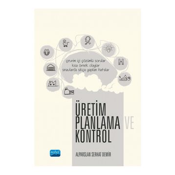 Üretim Planlama ve Kontrol - Alparslan Serhat Demir
