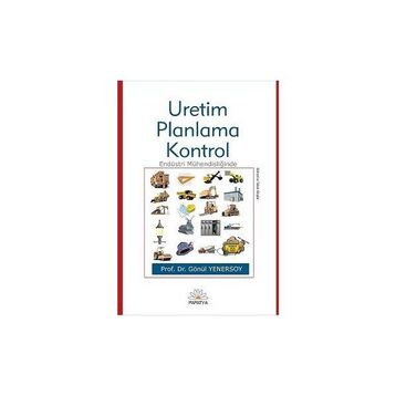 ÜRETİM PLANLAMA VE KONTROL - GÖNÜL YENERSOY