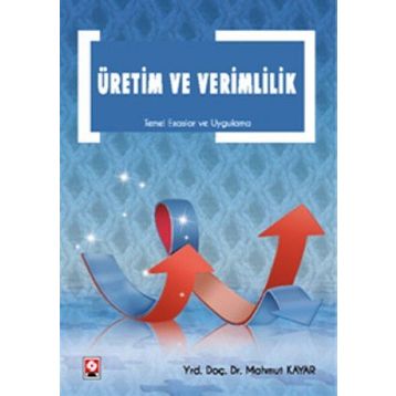 ÜRETIM VE VERIMLILIK - MAHMUT KAYAR