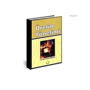 ÜRETİM YÖNETİMİ - MURAT AYANOĞLU