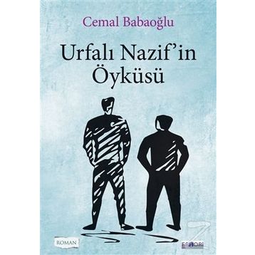 Urfalı Nazif'in Öyküsü- Cemal Babaoğlu