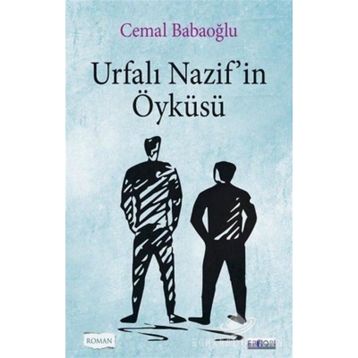 Urfalı Nazif'in Öyküsü- Cemal Babaoğlu
