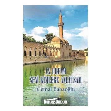 Urfam Seni Kimlere Anlatsam - Cemal Babaoğlu