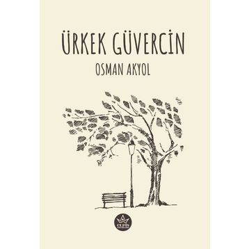 Ürkek Güvercin Osman Akyol