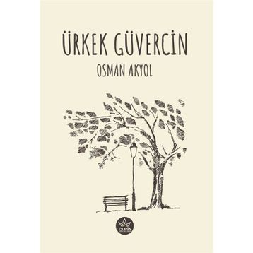 Ürkek Güvercin Osman Akyol
