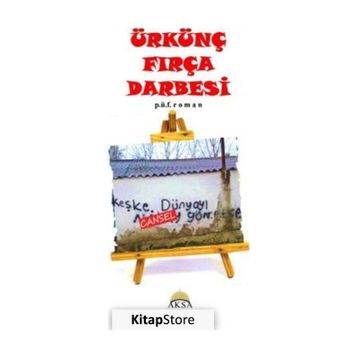 Ürkünç Fırça Darbesi Osman Kibar