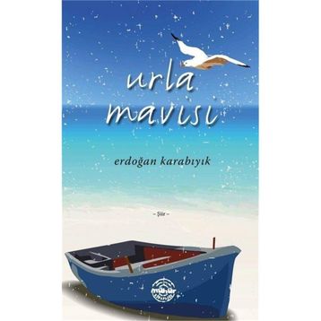 Urla Mavisi - Erdoğan Karabıyık