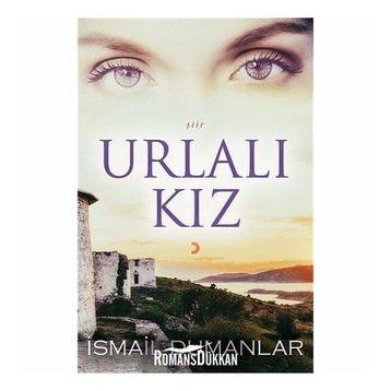 Urlalı Kız -İsmail Dumanlar