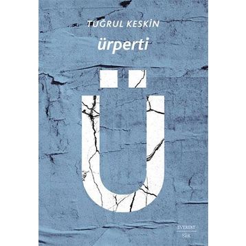 Ürperti - Tuğrul Keskin