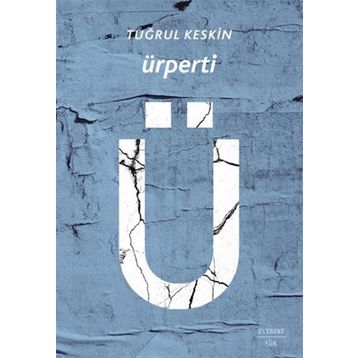 Ürperti - Tuğrul Keskin