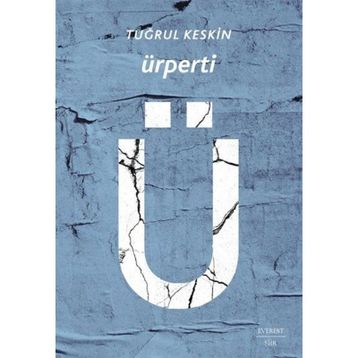 Ürperti - Tuğrul Keskin