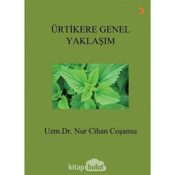 Ürtikere Genel Yaklaşım - Cihan Coşansu