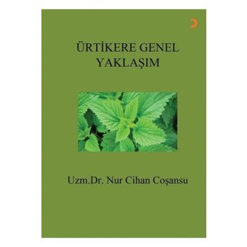 Ürtikere Genel Yaklaşım - Cihan Coşansu