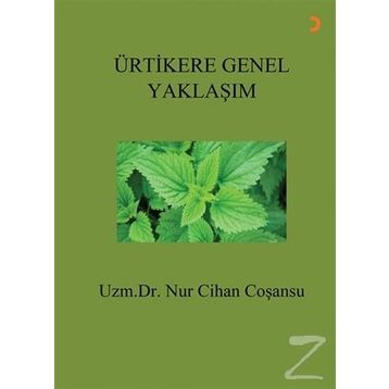 Ürtikere Genel Yaklaşım - Cihan Coşansu