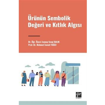 Ürünün Sembolik Değeri ve Kıtlık Algısı Gazi Kitabevi
