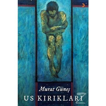 Us Kırıkları - Murat Güneş