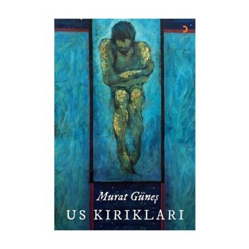 Us Kırıkları - Murat Güneş