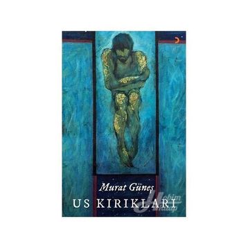 Us Kırıkları - Murat Güneş