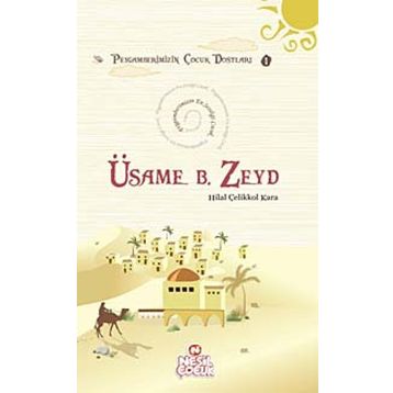 Üsame bin Zeyd - Hilal Çelikkol Kara
