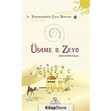 Üsame bin Zeyd - Hilal Çelikkol Kara