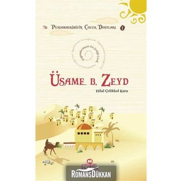 Üsame bin Zeyd - Hilal Çelikkol Kara