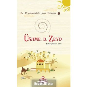 Üsame bin Zeyd - Hilal Çelikkol Kara