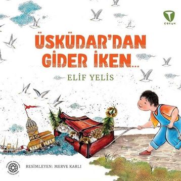 Üsküdar’dan Gider İken Elif Yelis