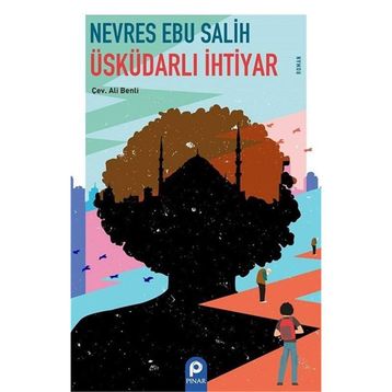 Üsküdarlı İhtiyar - Nevres Ebu Salih