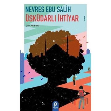 Üsküdarlı İhtiyar - Nevres Ebu Salih