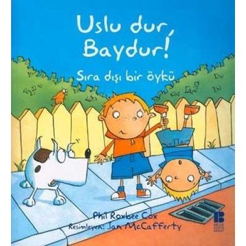USLU DUR, BAYDUR! - PHIL ROXBEE COX