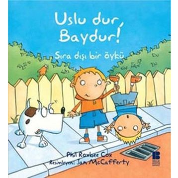 USLU DUR, BAYDUR! - PHIL ROXBEE COX
