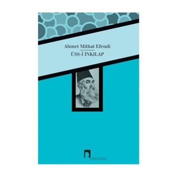 Üss-i İnkılap - ahmed mithad efendi