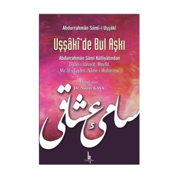 Uşşaki'de Bul Aşkı - Abdurrahman Sam-i Uşşaki