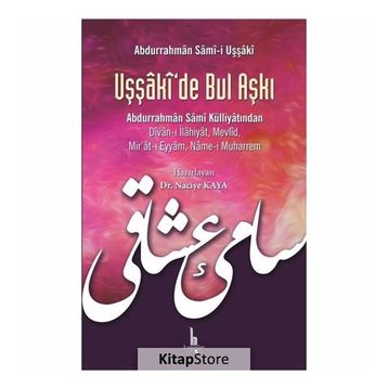 Uşşaki'de Bul Aşkı - Abdurrahman Sami-i Uşşaki