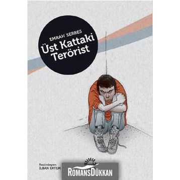 Üst Kattaki Terörist - Emrah Serbes