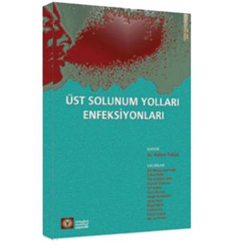 ÜST SOLUNUM YOLLARI ENFEKSİYONLARI - FEHMI TABAK
