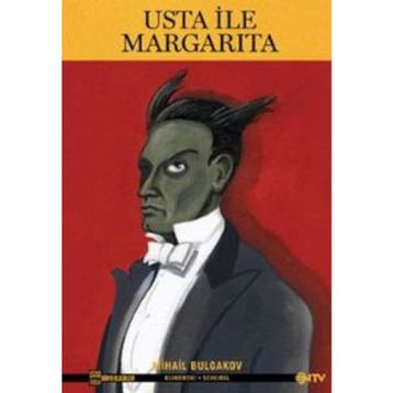 Usta ile Margarita - Mihail Bulgakov