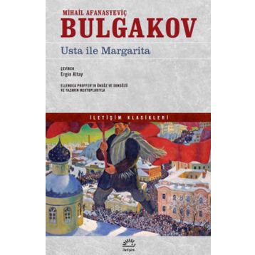Usta ile Margarita - Mihail Bulgakov