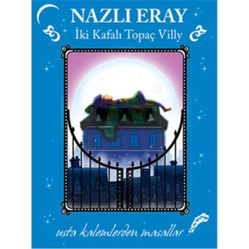 USTA KALEMLERDEN MASALLAR - NAZLI ERAY