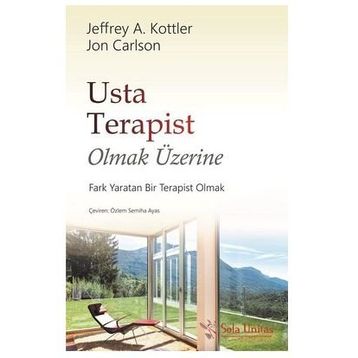 Usta Terapist Olmak Üzerine - Jon Carlson