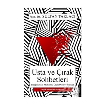 Usta ve Çırak Sohbetleri - Sultan Tarlacı