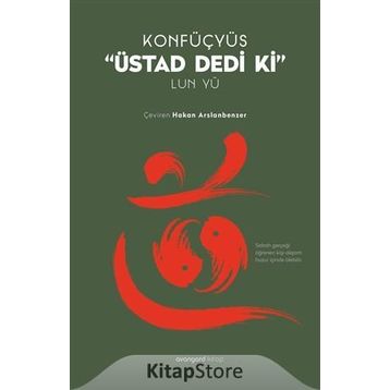 Üstad Dedi Ki - Lun Yü - Konfüçyus