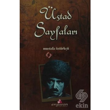 ÜSTAD SAYFALARI - MUSTAFA ÖZTÜRKÇÜ
