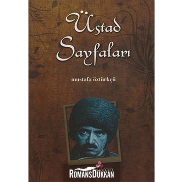 ÜSTAD SAYFALARI - MUSTAFA ÖZTÜRKÇÜ