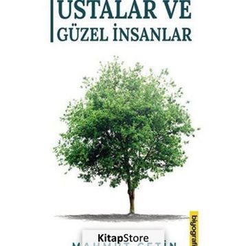 Ustalar ve Güzel İnsanlar - Mahmut Çetin