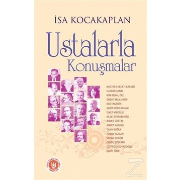 Ustalarla Konuşmalar - İsa Kocakaplan