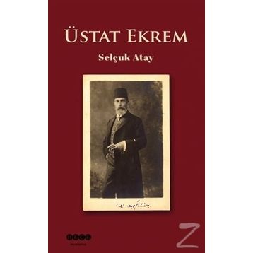 Üstat Ekrem - Selçuk Atay