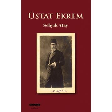 Üstat Ekrem - Selçuk Atay