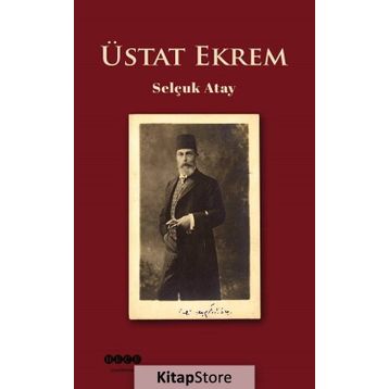 Üstat Ekrem - Selçuk Atay